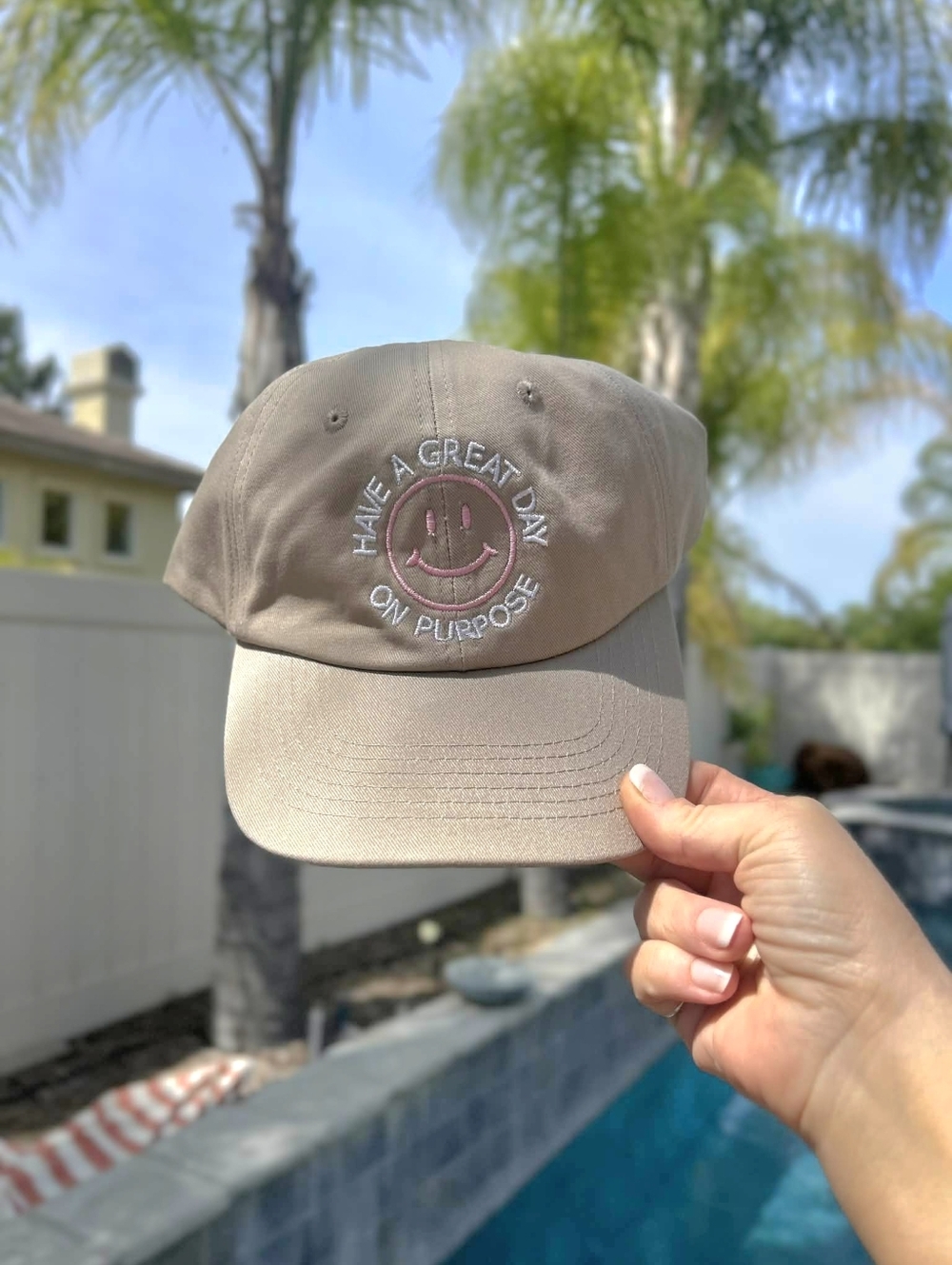 Have A Great Day On Purpose - Beige